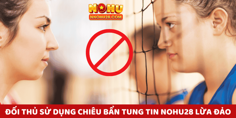 Đối thủ chơi xấu luôn là một điều không thể tránh khỏi